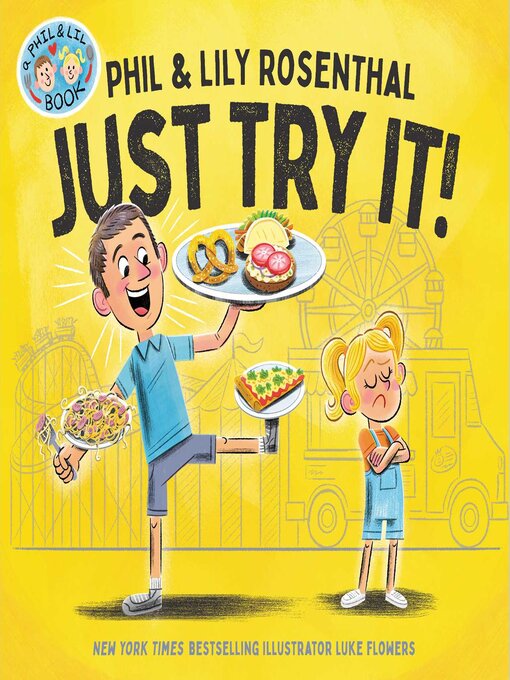 Title details for Just Try It! by Phil Rosenthal - Wait list